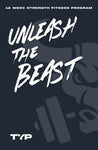 Unleash The Beast Strength Program